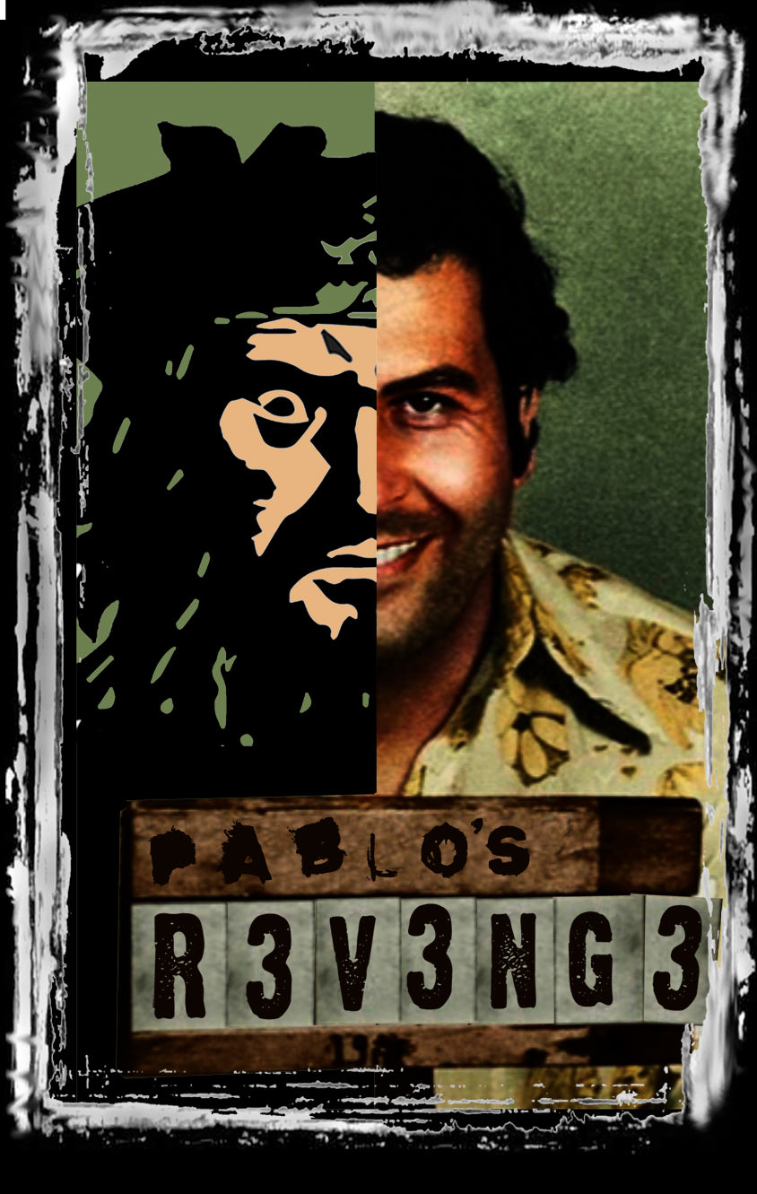 Pablo's Revenge