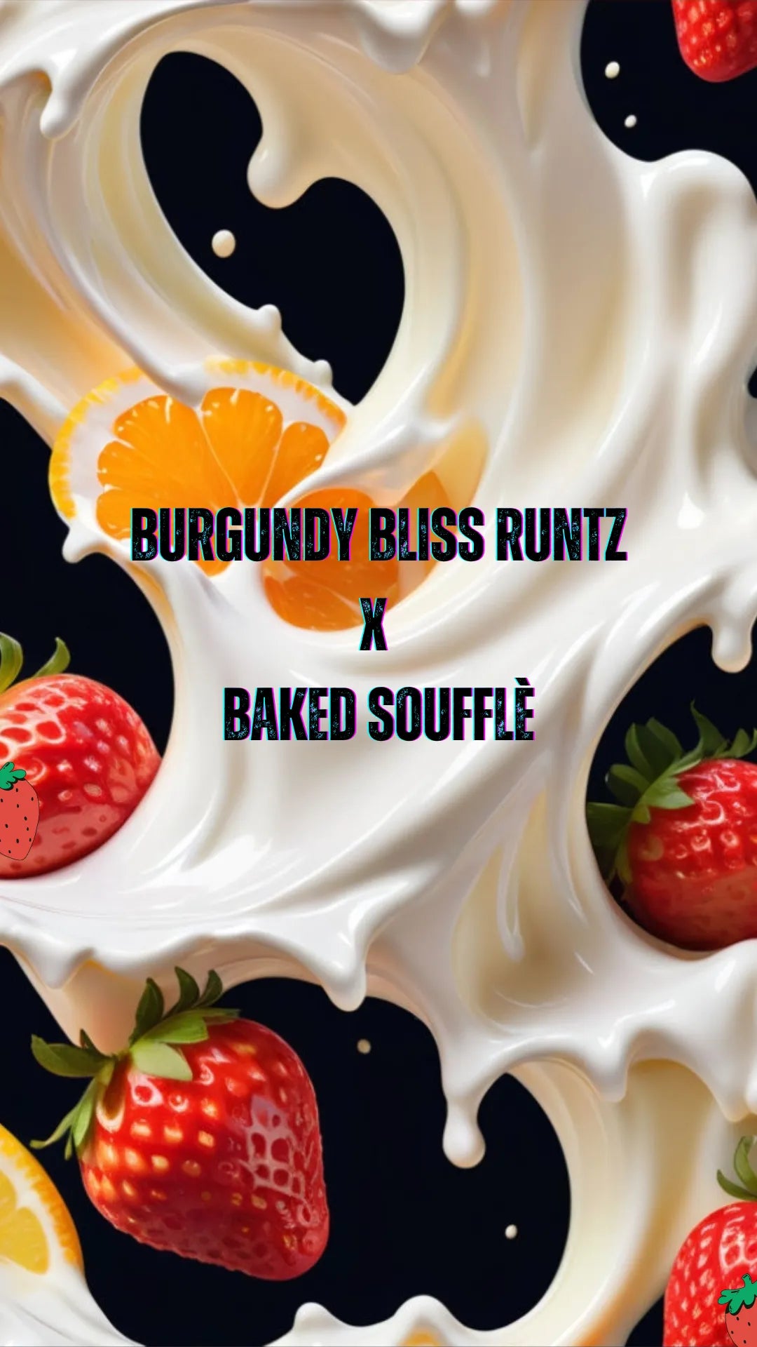 Burgundy Bliss Runtz x Baked Soufflé